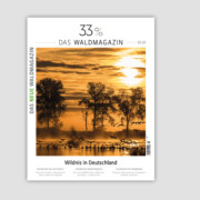 33 Das Waldmagazin
