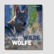 Deutschlands wilde Wölfe_Gomille